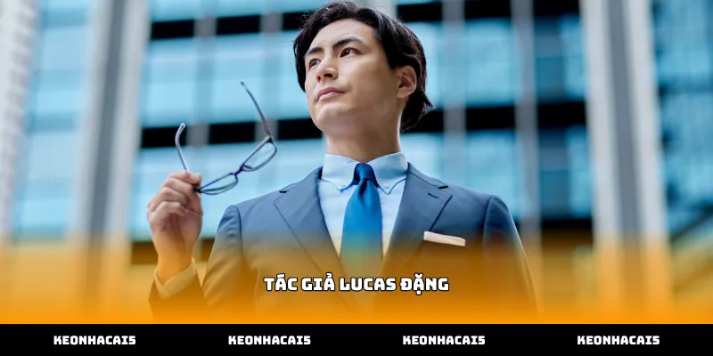 Sự đóng góp của Tác giả Lucas Đặng đối với lĩnh vực soi kèo